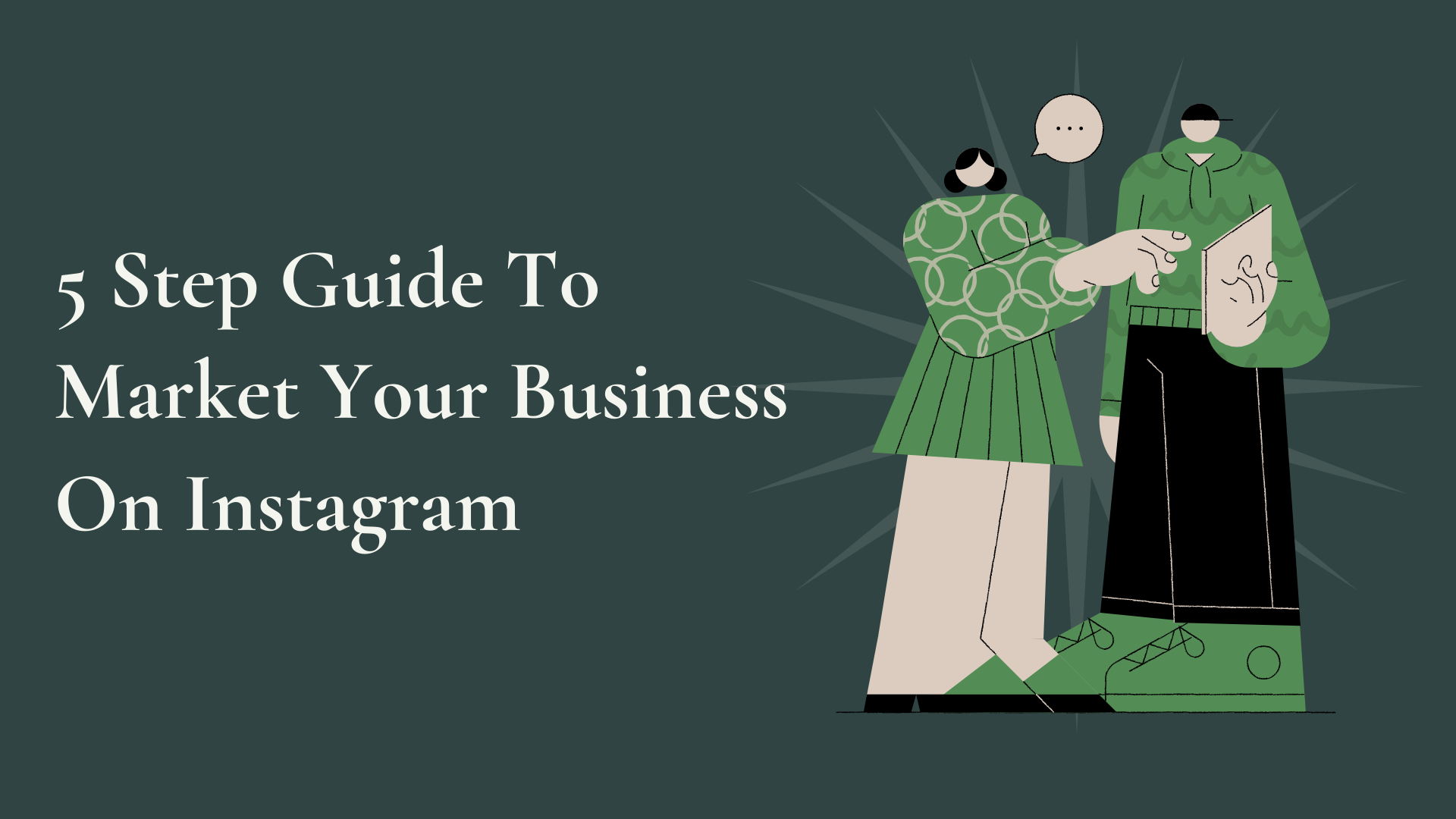 How To Use Instagram To Market Your Business