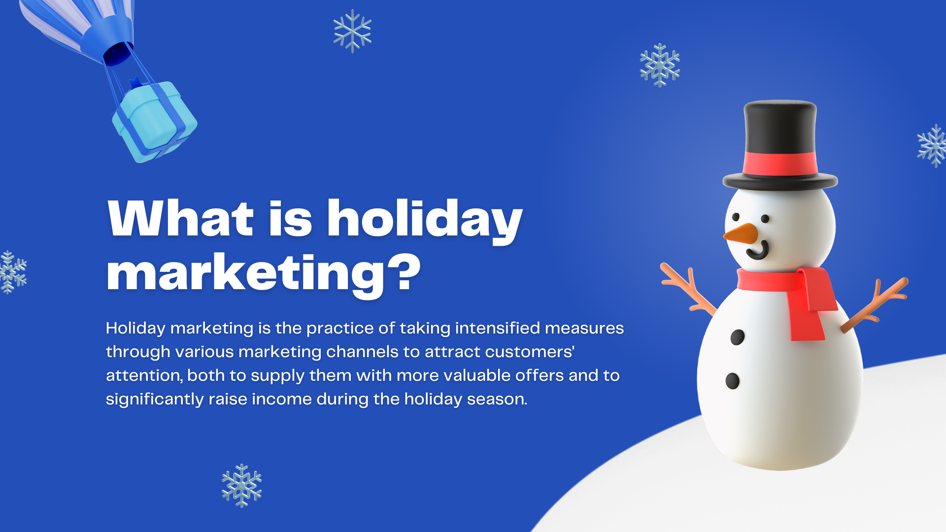 What is holiday marketing