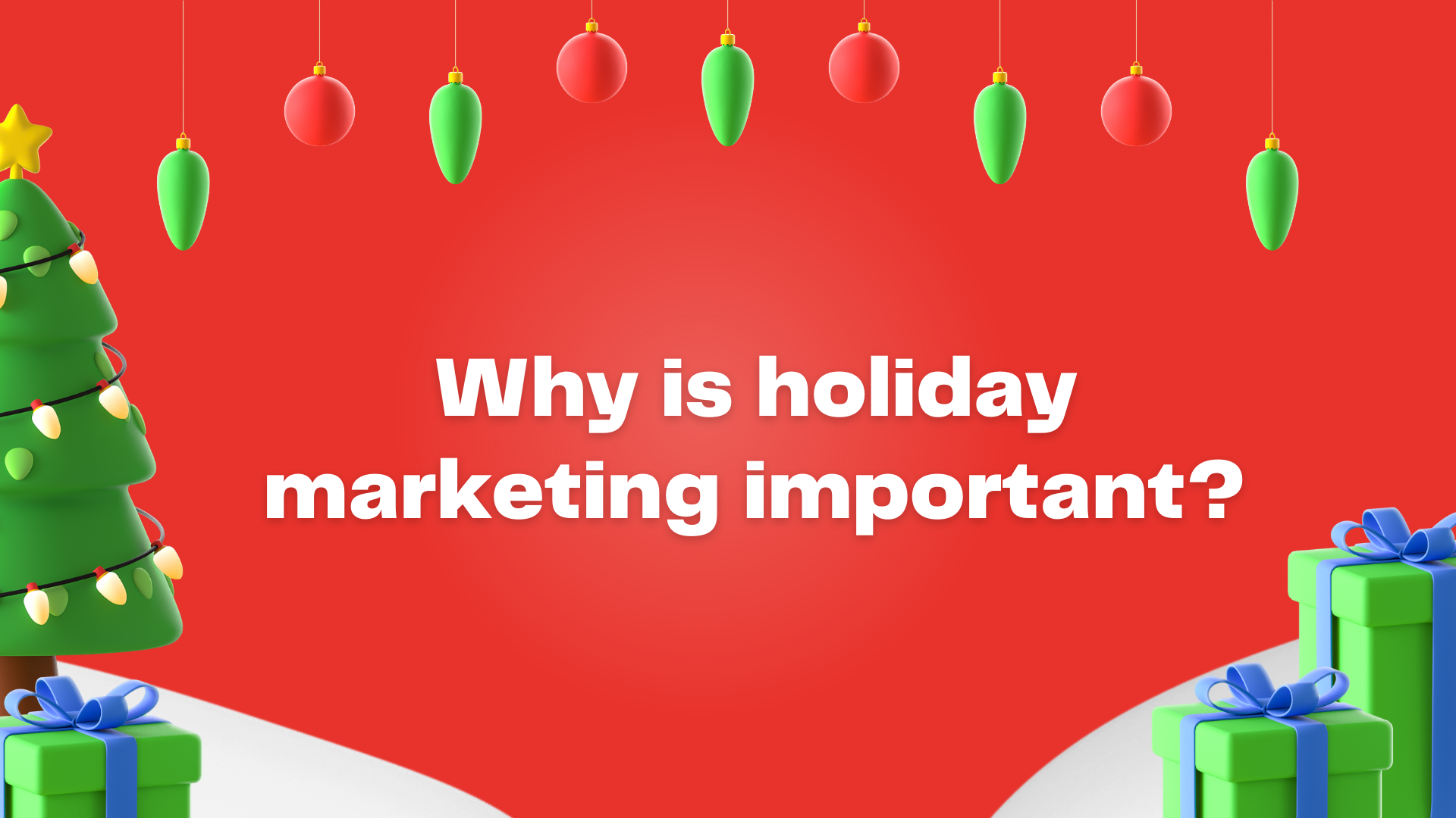 Why is holiday marketing important