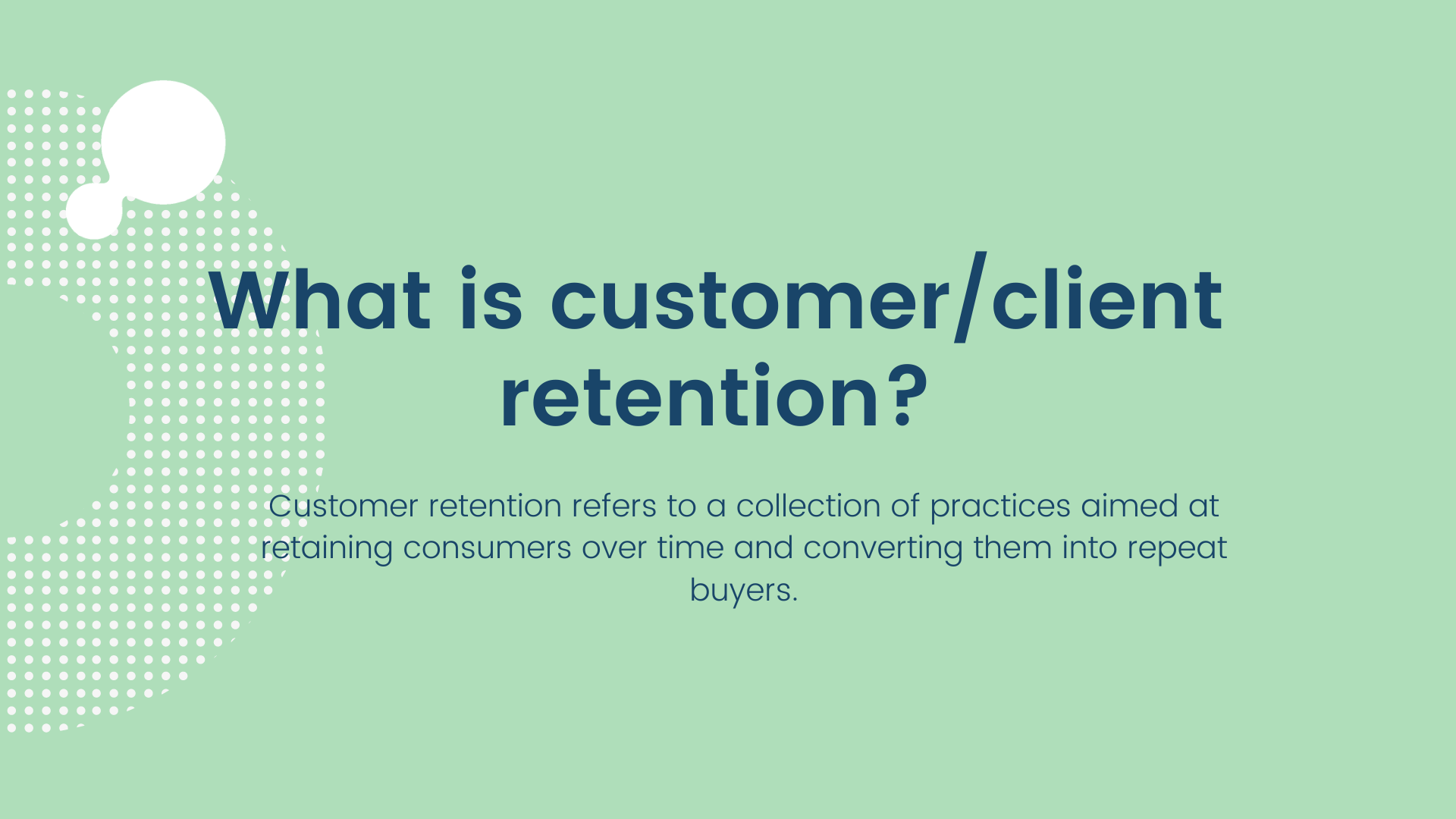 customer retention strategies what is customer retention